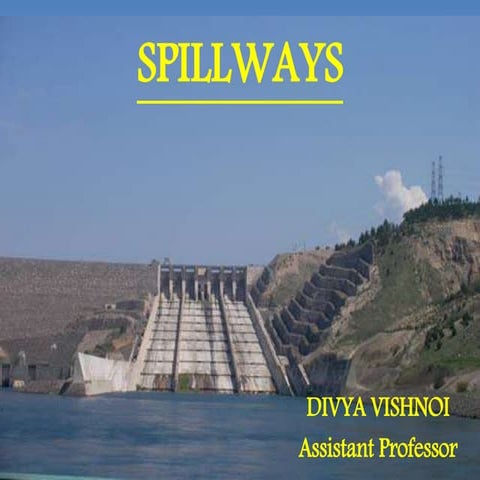 Spillways