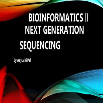 NEXT GENERATION SEQUENCING