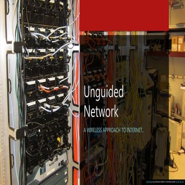 Unguided Network