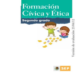 Formacion Civica y Etica 2do grado ...