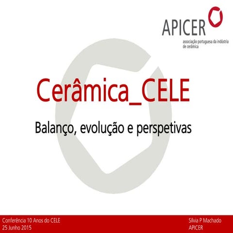 C(âmica)ELE 25.06.15