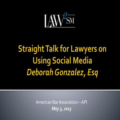 Straight Talk for Lawyers Using Social Media