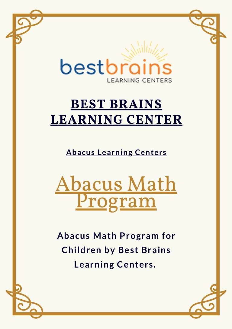 Abacus math program for children by best brains learning centers 3 abacusmathprogramforchildrenbybestbrainslearningcenters 210927125445 thumbnail 4