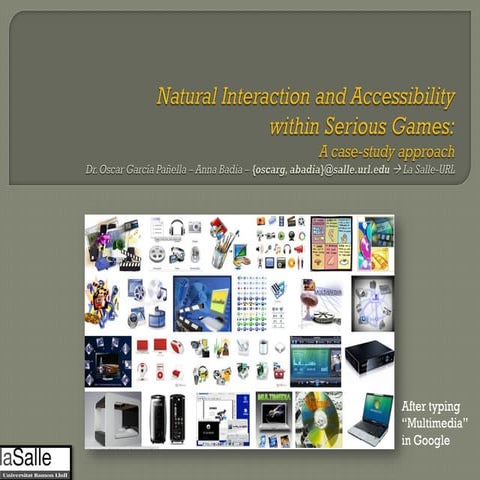 Natural Interaction and Accessibility within Serious Games