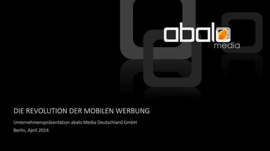 Abalo Unternehmenspraesentation April 2014 Mobile Advertising LockScreen
