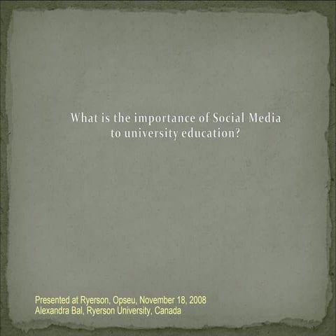 What is the importance of Social Media to university education? | PPT ...