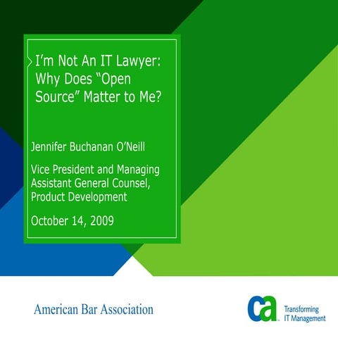 I\'m Not an IT Lawyer: Why Does Open Source Matter to Me?