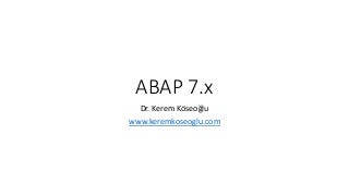 ABAP 7.x New Features and Commands