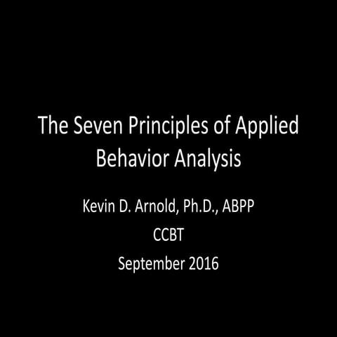 CCBT Dr Arnold on Basic Principles of Applied Behavior Analysis (ABA)