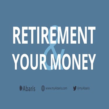 Retirement And Your Money