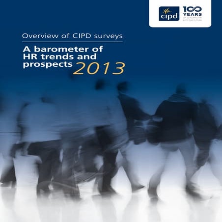 A Barometer of HR Trends and Prospects 2013 by CIPD
