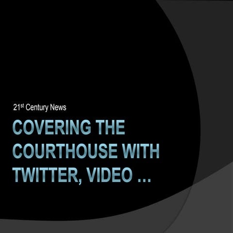 ABA: Covering courts via Twitter