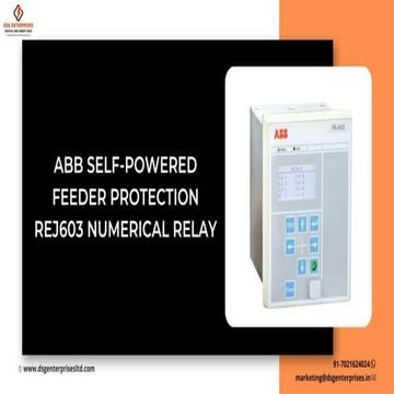 ABB SELF-POWERED FEEDER PROTECTION REJ603 NUMERICAL RELAY | PPTX