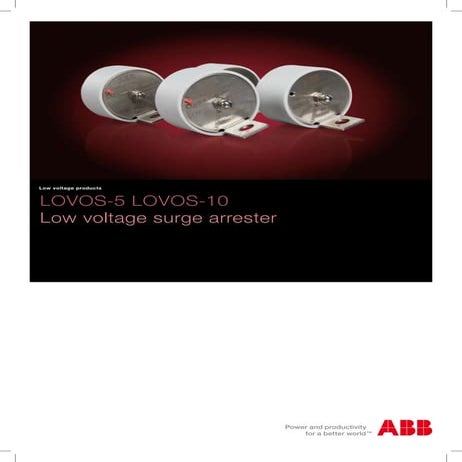 ABB Low Voltage LV Surge Arresters - ABB LOVOS 5 and LOVOS 10 Surge Arresters