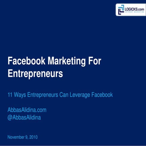 11 Ways Entrepreneurs Can Leverage Facebook