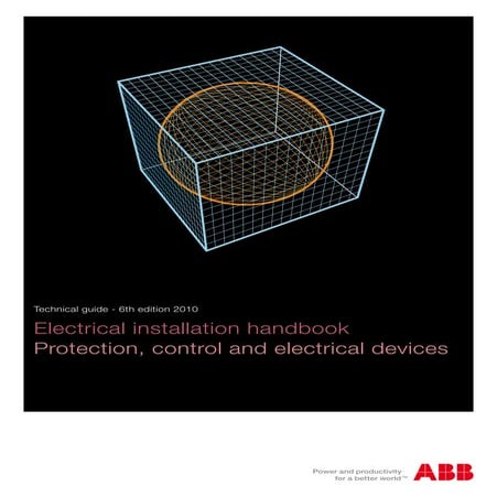 Abb electrical installation handbook 6th edition2010 | PDF