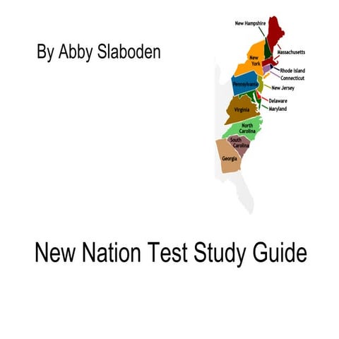 Abby S. New Nation Study Guide