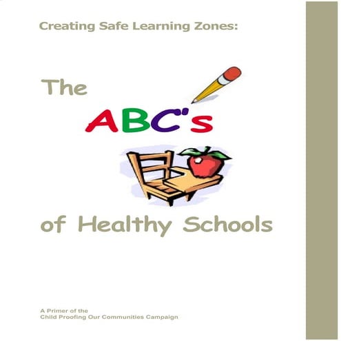 Creating Safe Learning Zones: The ABC's of Healthy Schools
