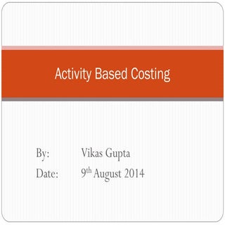 Activity Based Costing