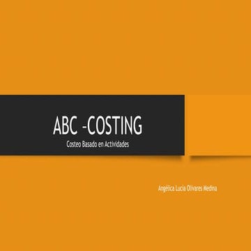 ABC -COSTING PARA LA GESTIÓN EN LA ADMINISTRACIÓN.pptx