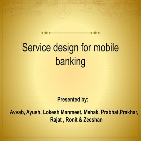 Service design for mobile banking