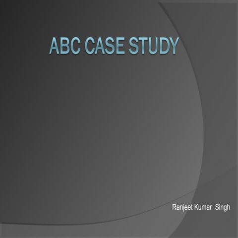 Abc case study