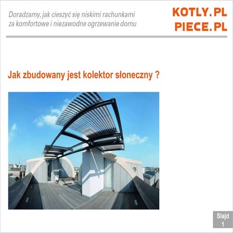 Abc jak zbudowany jest kolektor sloneczny