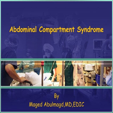 Abdominal compartment syndrome