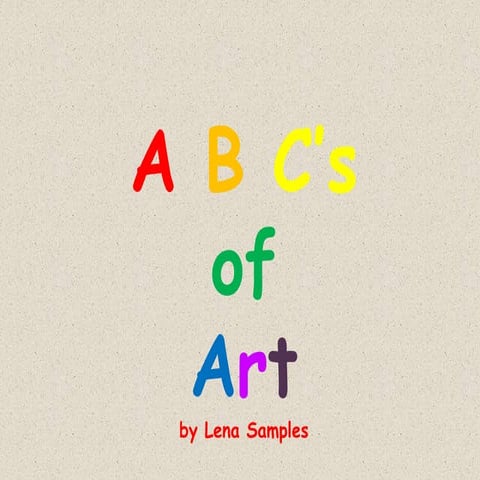 A B C's of Art