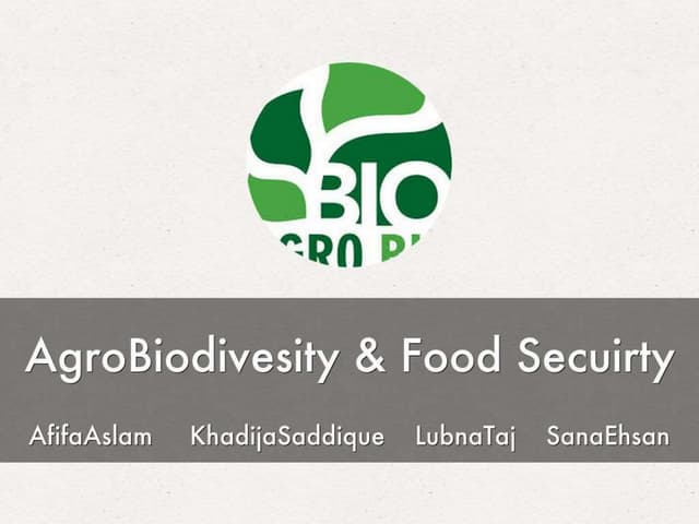 AgroBioDiversity and Food Security 