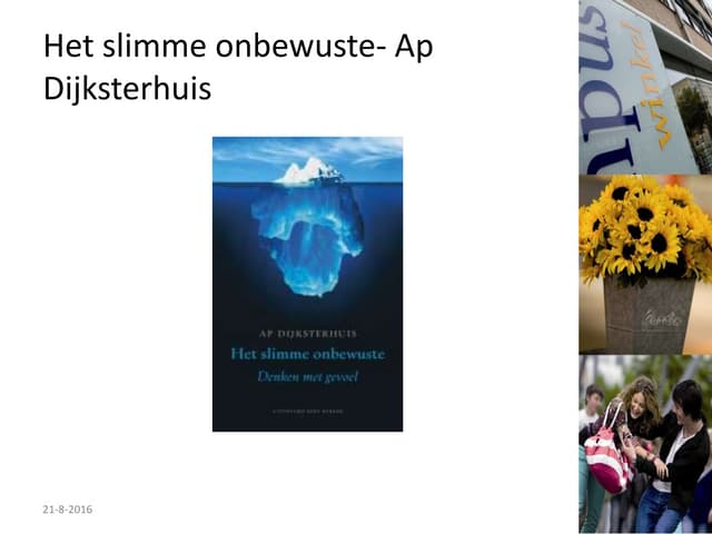 Ab dijksterhuis het slimme onbewuste | PPT