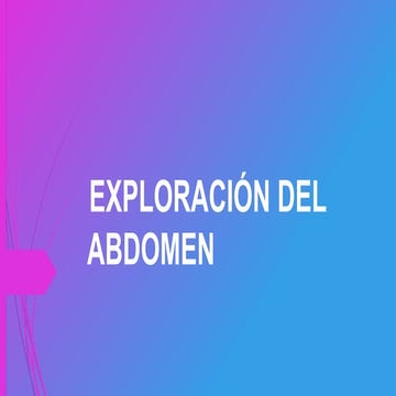 abdomen exploracion fisica de abdomen.pptx