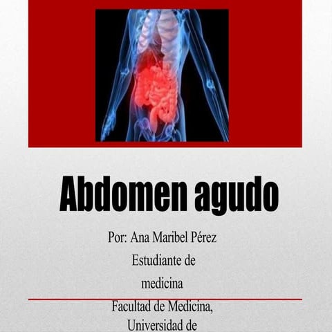 Abdomen Agudo y sus caracteristicas basicas