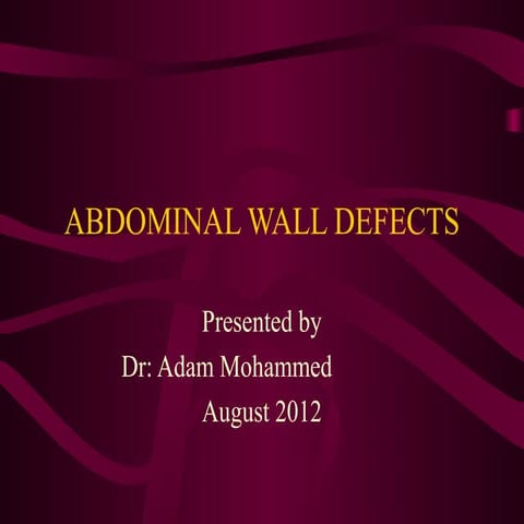 Abdominal wall-defects | PPT