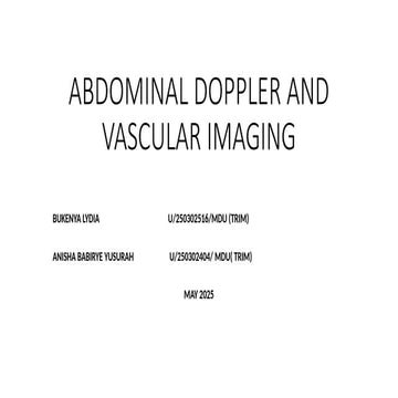 ABDOMINAL DOPPLER AND VASCULAR IMAGING. and pathologies