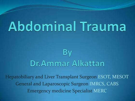 01 blunt abdominal trauma | PPT | Death, Injury, or Military Conflict ...