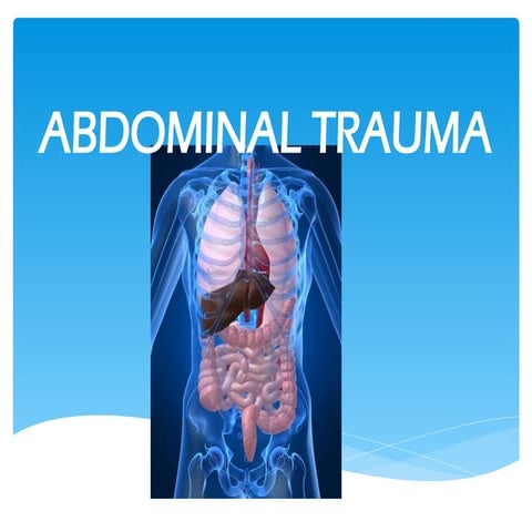 ABDOMINAL TRAUMA PRESENTATION, diagnosis
