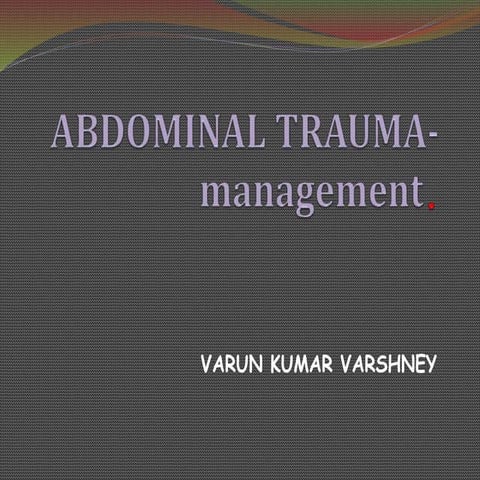Abdominal trauma management