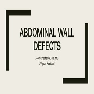ABDOMINAL WALL DEFECTS and more download now to learn more.pptx