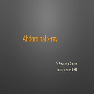 Abdominal xray RADIOLOGY  final.pptx .pptx