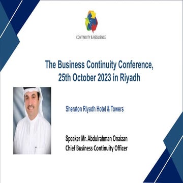 The Business Continuity Conference, 25th October 2023 in Riyadh - Abdulrahma...