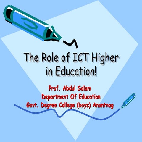 The Role of ICT in Higher Education: Enhancing Learning and Teaching | PPT