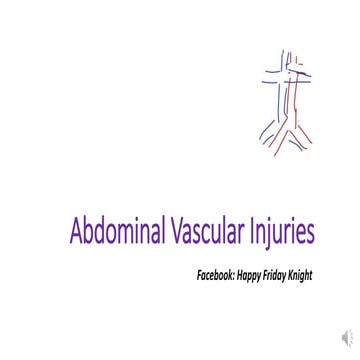 Abdominal Vascular Injury - FB: Happy Friday Knight