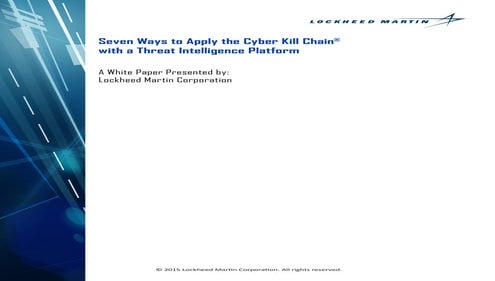 Seven_Ways_to_Apply_the_Cyber_Kill_Chain_with_a_Threat_Intelligence_Platform.PDF
