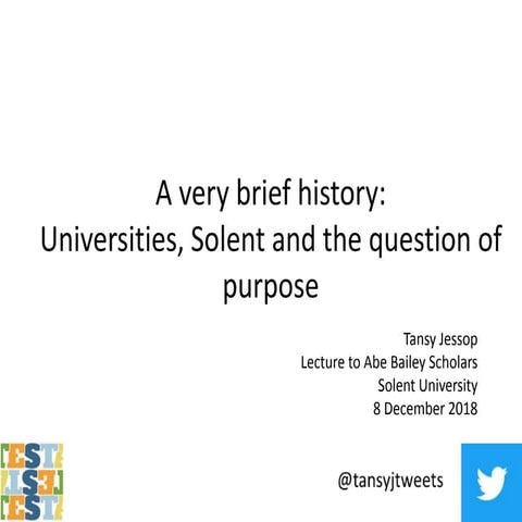 A very brief history: Universities, Solent and the question of purpose