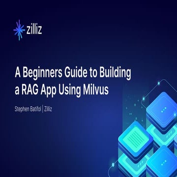 A Beginners Guide to Building a RAG App Using Open Source Milvus