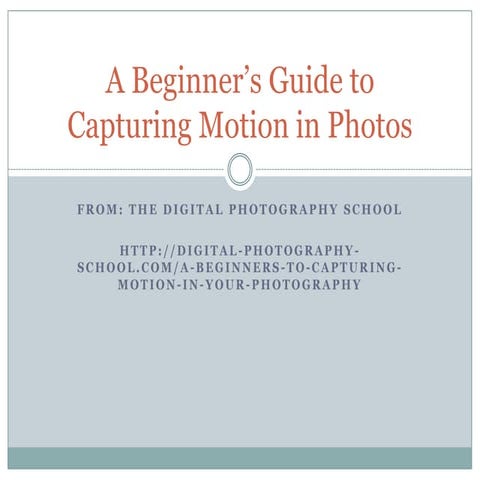 A Beginner's Guide to Capturing Motion
