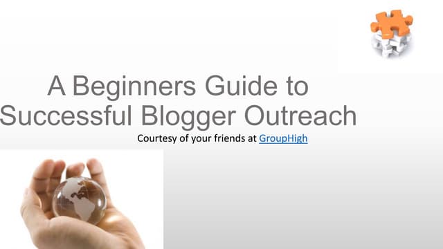A beginners guide to successful blogger outreach