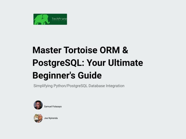 A Beginner's Guide to Tortoise ORM and PostgreSQL | PDF