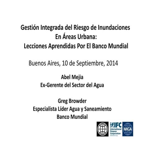 Abel Mejia Lecciones Aprendidas por el Banco Mundial - Buenos Aires